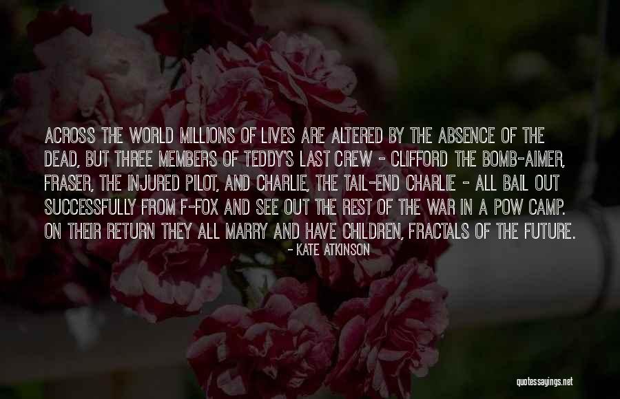 Camp Out Quotes By Kate Atkinson Camp Out Quotes By Kate Atkinson