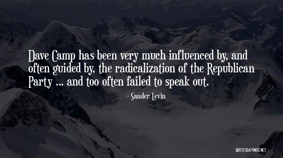 Camp Out Quotes By Sander Levin