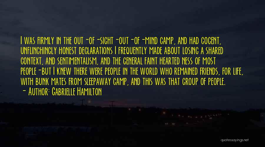 Camp Quotes By Gabrielle Hamilton