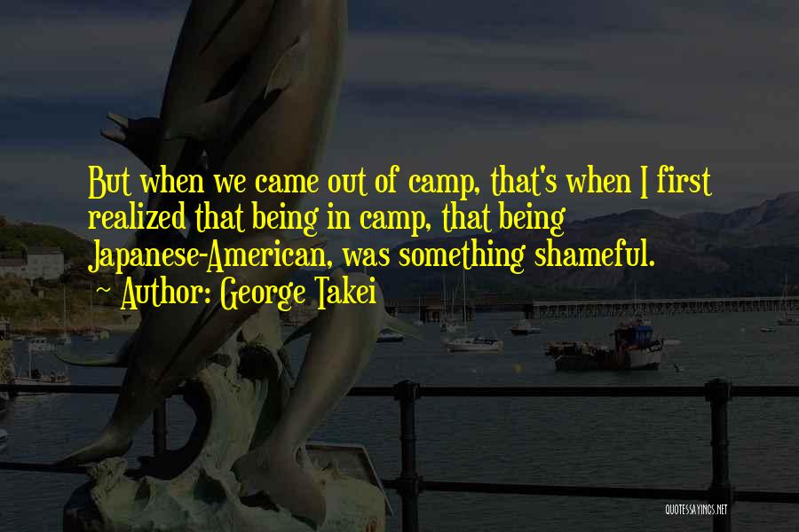 Camp Quotes By George Takei