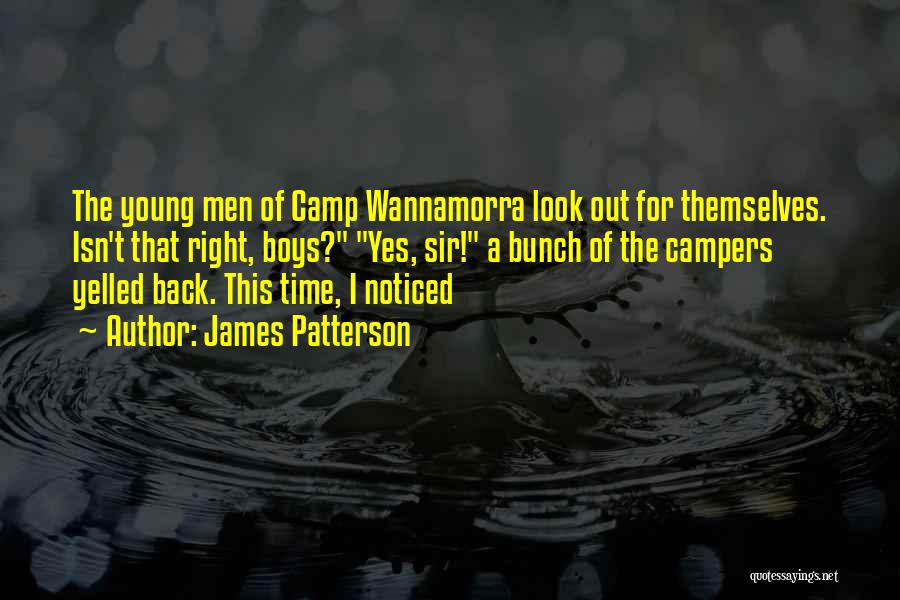 Camp Quotes By James Patterson