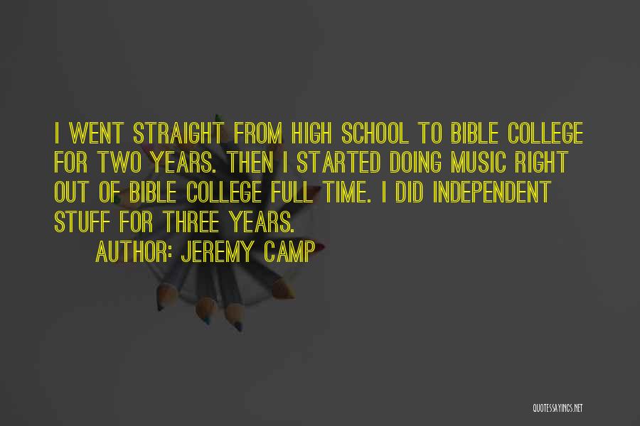 Camp Quotes By Jeremy Camp