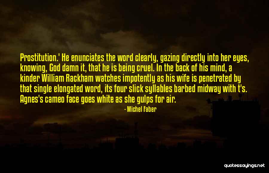 Camp Wagi Quotes By Michel Faber Camp Wagi Quotes By Michel Faber