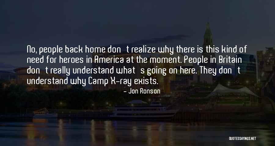 Camp X Ray Quotes By Jon Ronson Camp X Ray Quotes By Jon Ronson