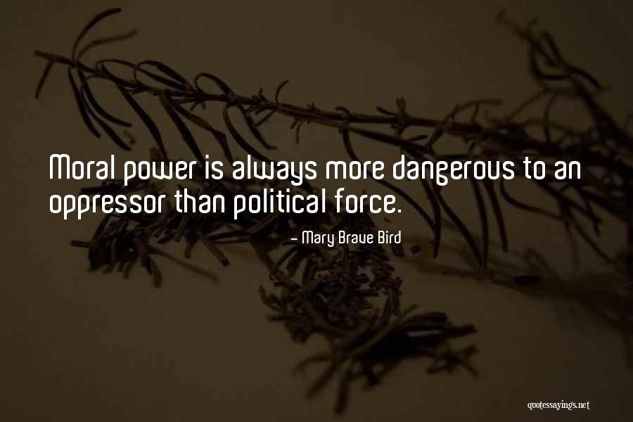 Campaert Waarloos Quotes By Mary Brave Bird Campaert Waarloos Quotes By Mary Brave Bird