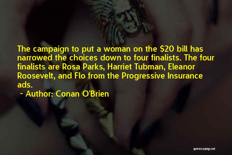 Campaign Ads Quotes By Conan O'Brien