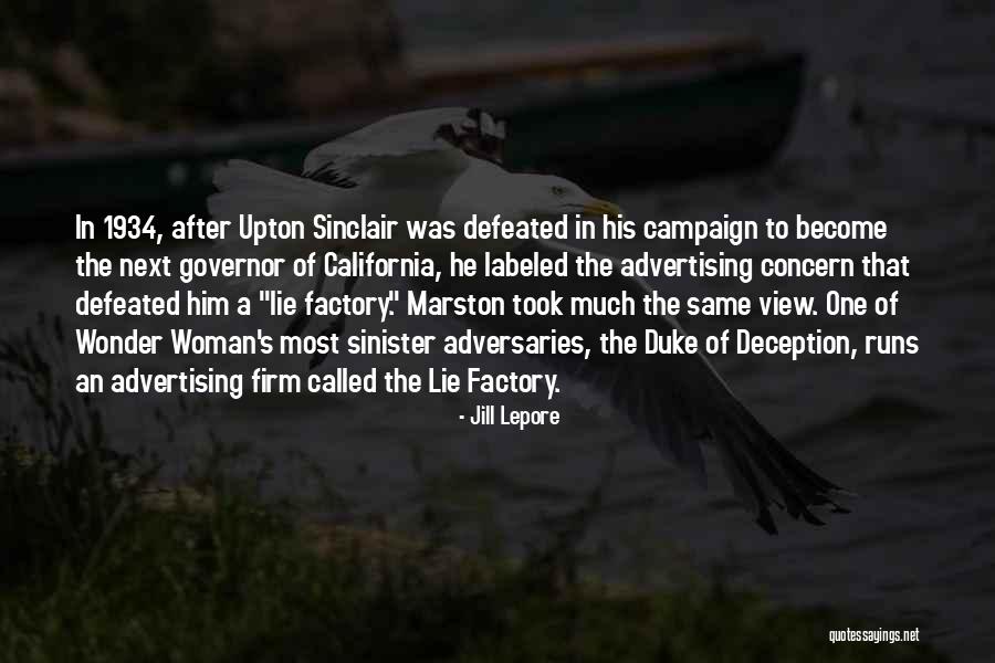 Campaign Advertising Quotes By Jill Lepore Campaign Advertising Quotes By Jill Lepore
