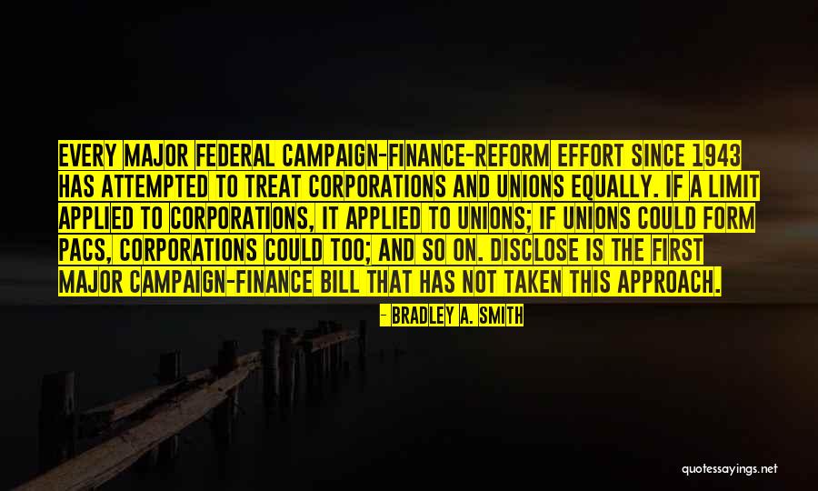 Campaign Finance Reform Quotes By Bradley A. Smith