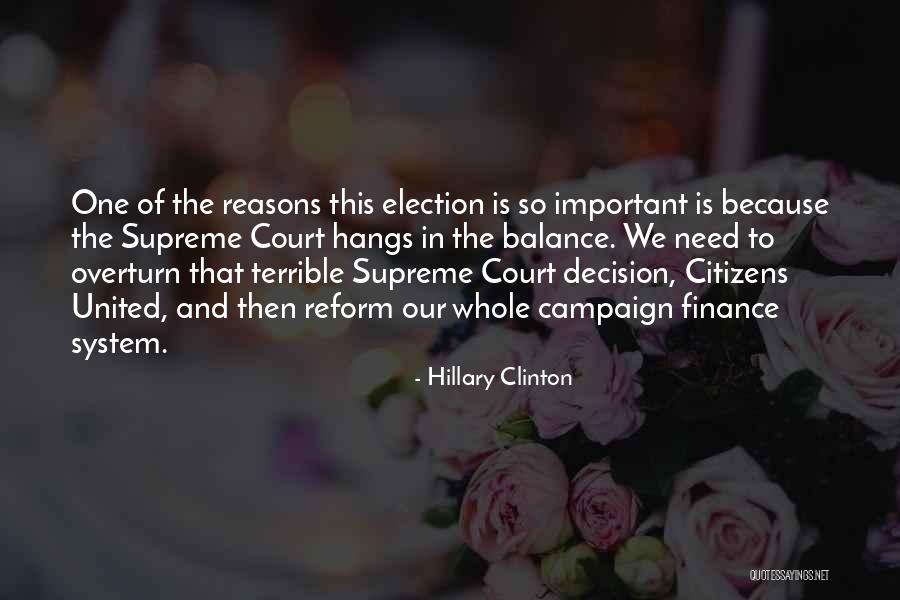 Campaign Finance Reform Quotes By Hillary Clinton