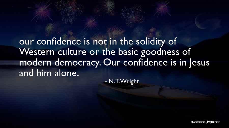 Campaign Huggins Quotes By N. T. Wright Campaign Huggins Quotes By N. T. Wright