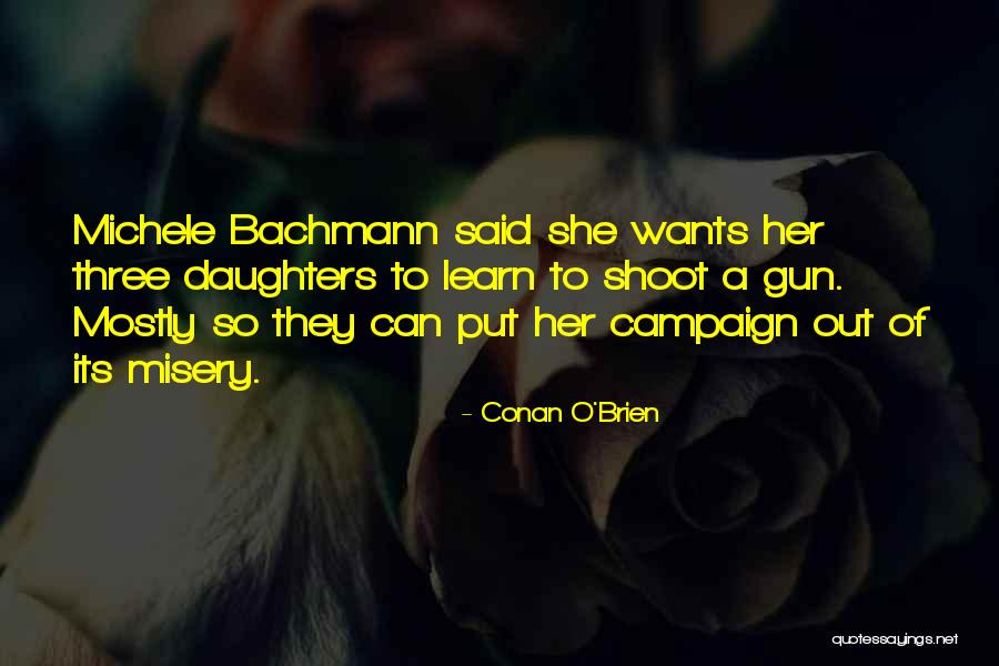 Campaign Quotes By Conan O'Brien