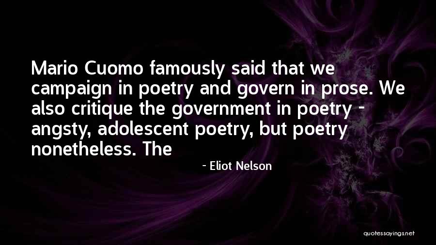 Campaign Quotes By Eliot Nelson Campaign Quotes By Eliot Nelson