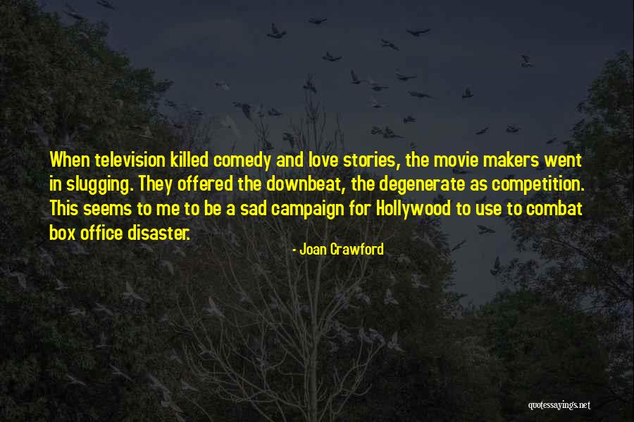 Campaign Quotes By Joan Crawford