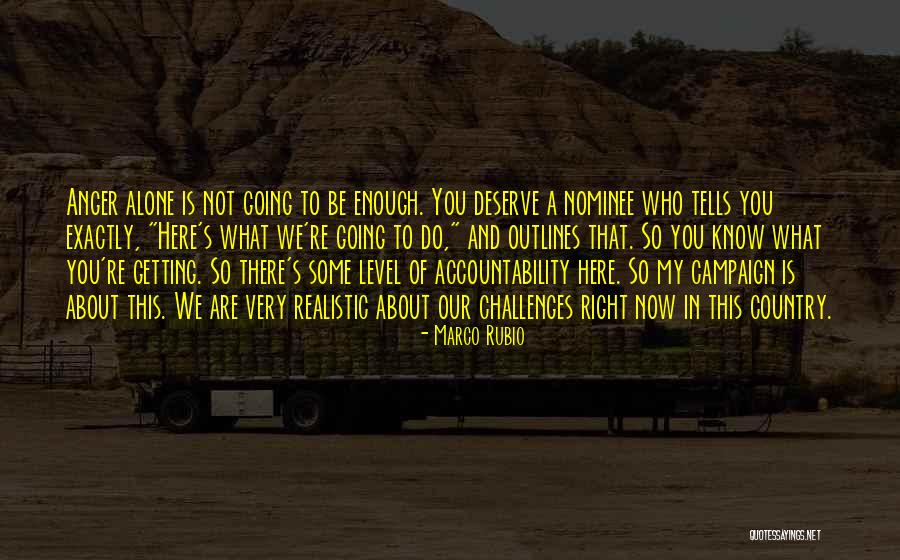 Campaign Quotes By Marco Rubio Campaign Quotes By Marco Rubio