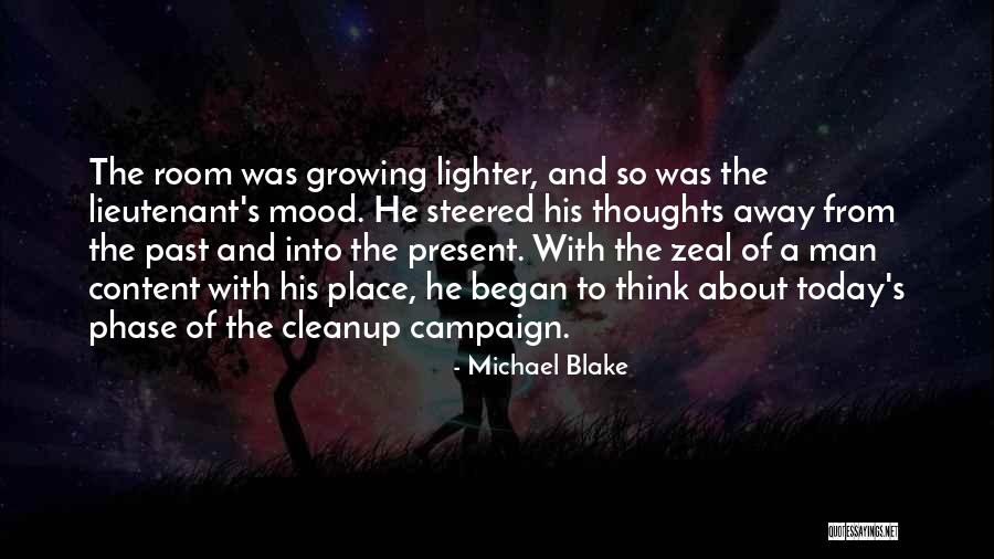 Campaign Quotes By Michael Blake