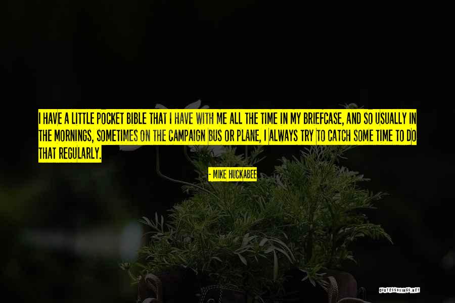 Campaign Quotes By Mike Huckabee Campaign Quotes By Mike Huckabee