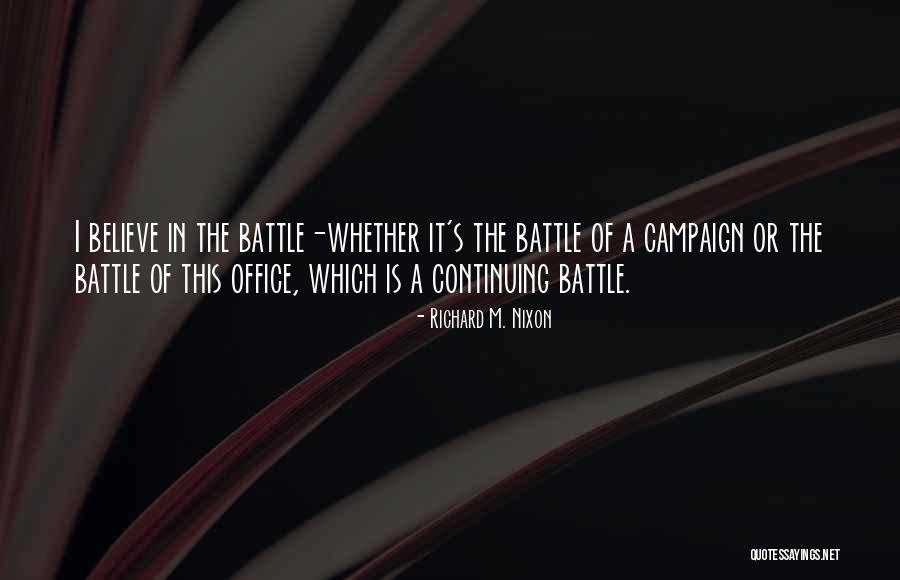 Campaign Quotes By Richard M. Nixon Campaign Quotes By Richard M. Nixon