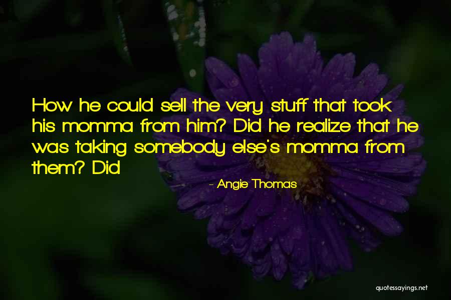 Campanari Mount Quotes By Angie Thomas Campanari Mount Quotes By Angie Thomas