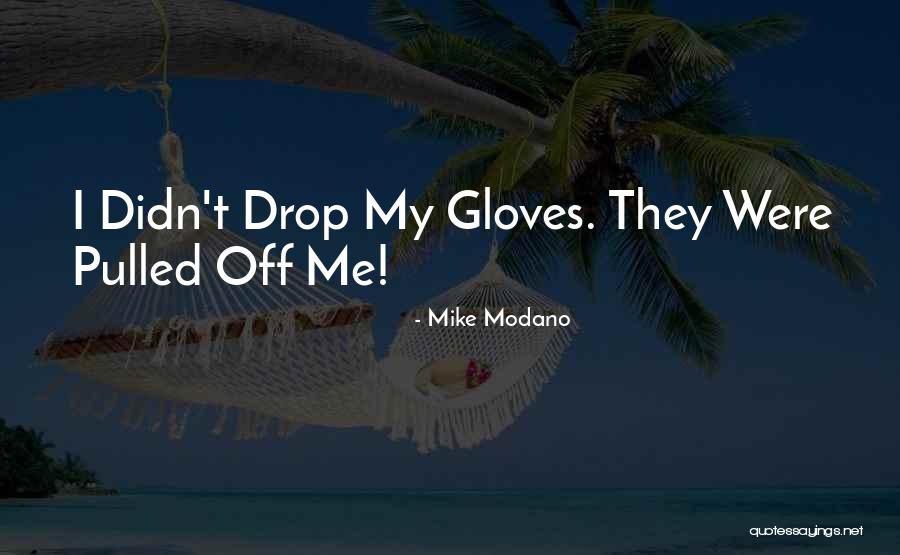 Campanario Productions Quotes By Mike Modano