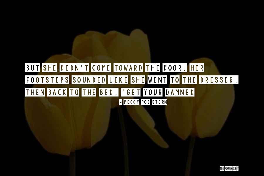 Campanella Estates Quotes By Peggy Poe Stern Campanella Estates Quotes By Peggy Poe Stern