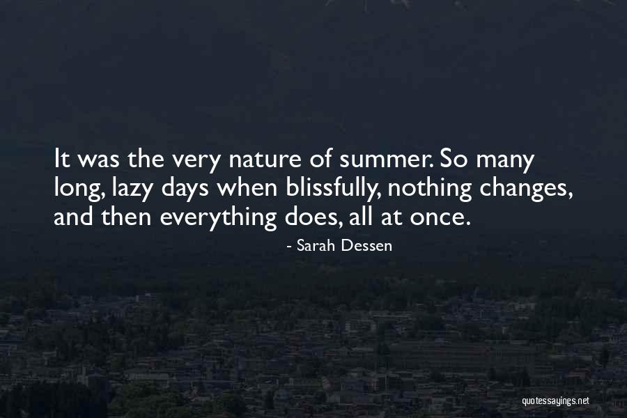 Campanella Fence Quotes By Sarah Dessen Campanella Fence Quotes By Sarah Dessen