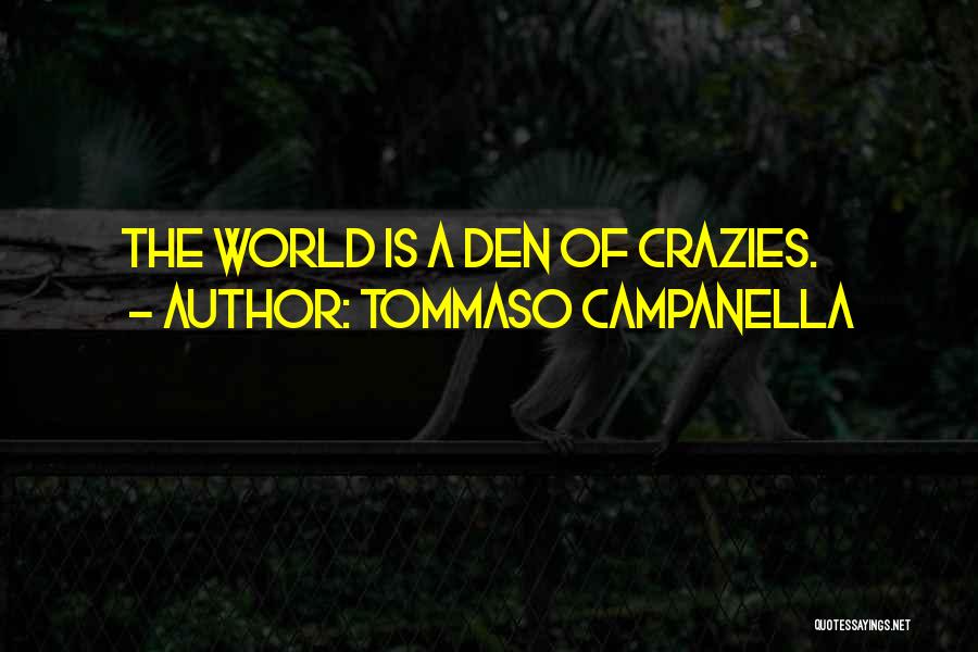 Campanella Quotes By Tommaso Campanella