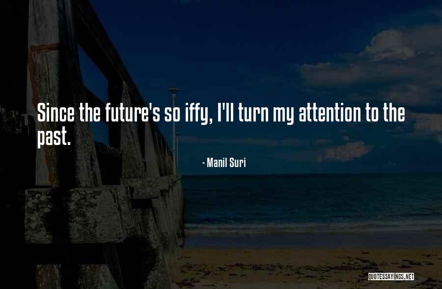 Campanello Secaucus Quotes By Manil Suri Campanello Secaucus Quotes By Manil Suri