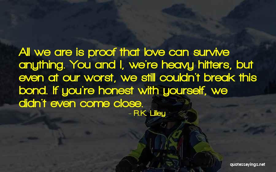 Campanian Volcanic Arc Quotes By R.K. Lilley