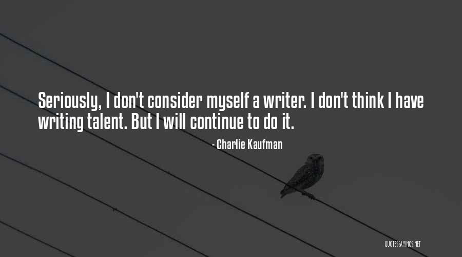 Campanile Hotel Quotes By Charlie Kaufman Campanile Hotel Quotes By Charlie Kaufman