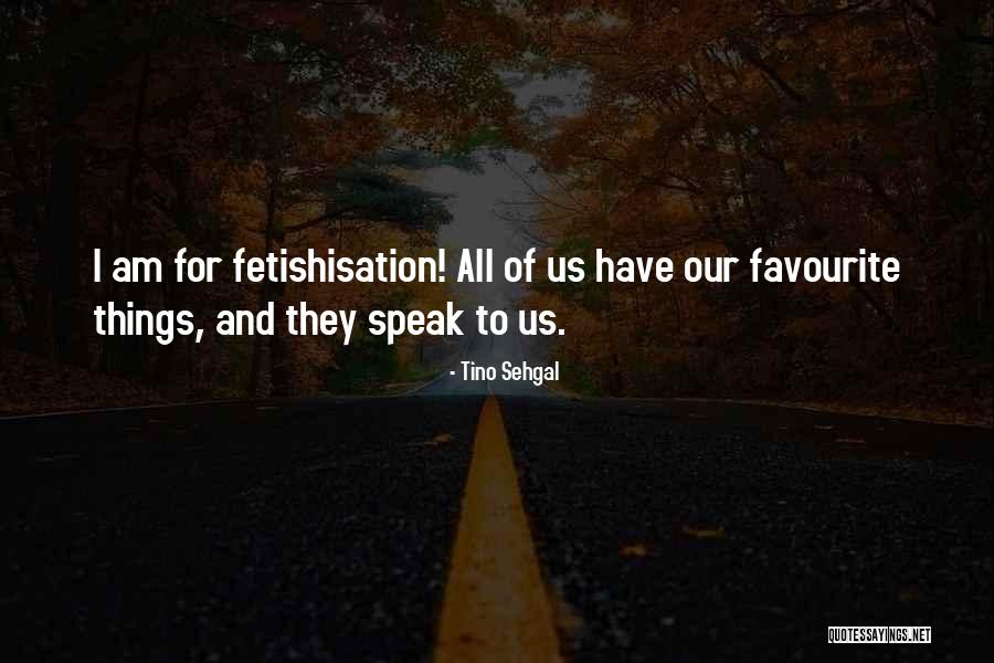 Campanitas Quotes By Tino Sehgal Campanitas Quotes By Tino Sehgal