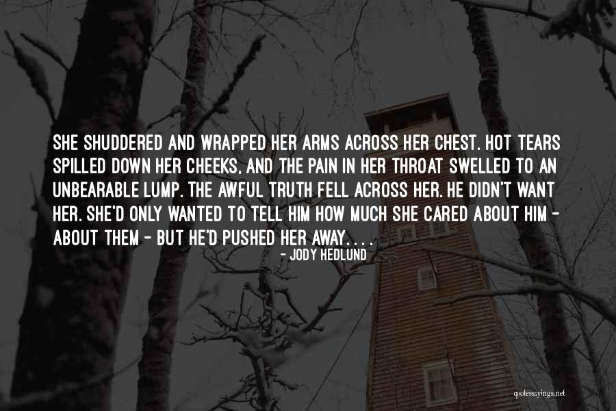 Campano Antica Quotes By Jody Hedlund Campano Antica Quotes By Jody Hedlund
