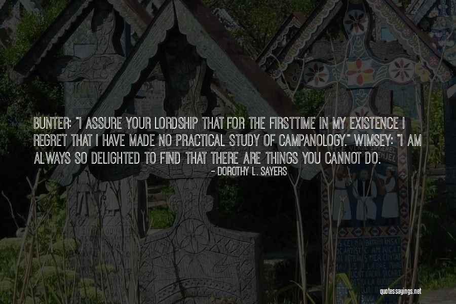 Campanology Quotes By Dorothy L. Sayers Campanology Quotes By Dorothy L. Sayers