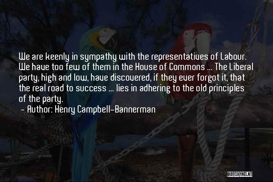 Campbell Bannerman Quotes By Henry Campbell-Bannerman