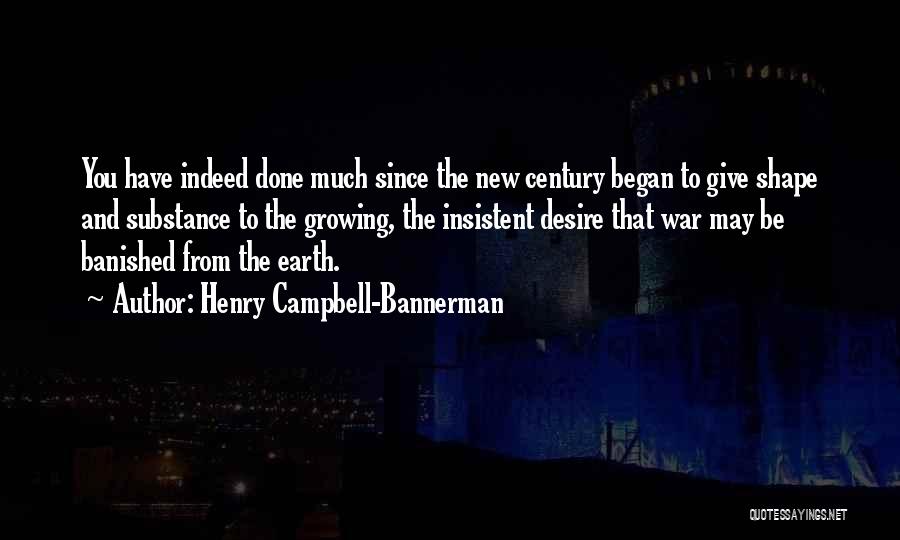 Campbell Bannerman Quotes By Henry Campbell-Bannerman