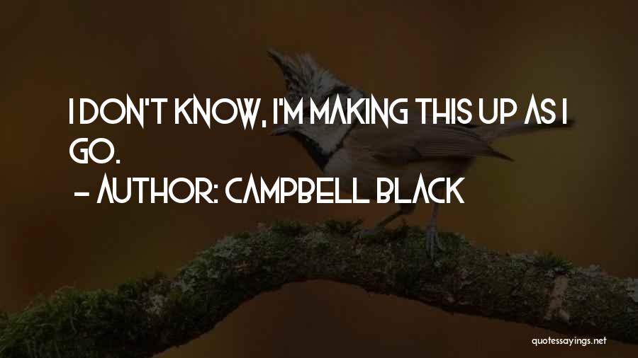 Campbell Black Quotes 1044127