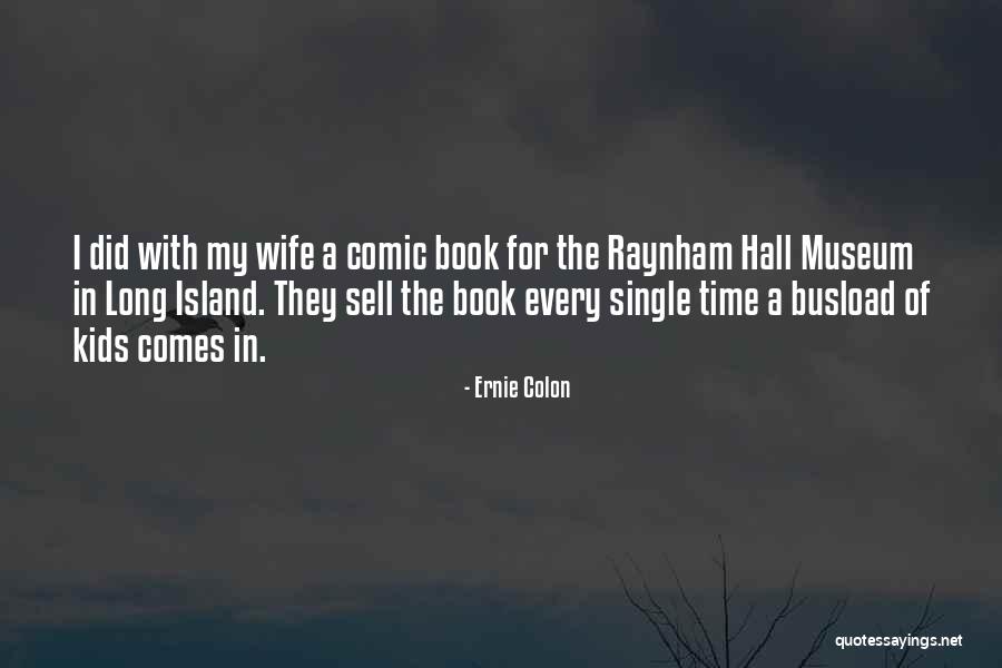 Campbell Ennis Klotzbach Quotes By Ernie Colon