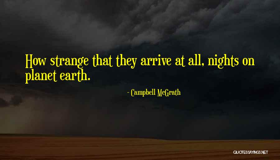 Campbell McGrath Quotes 890331