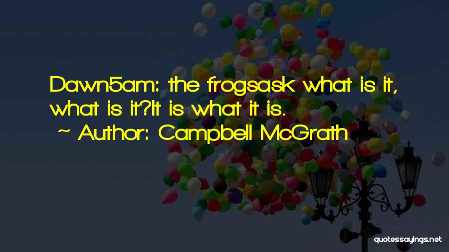 Campbell McGrath Quotes 905623