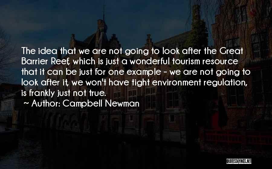 Campbell Newman Quotes 1717117