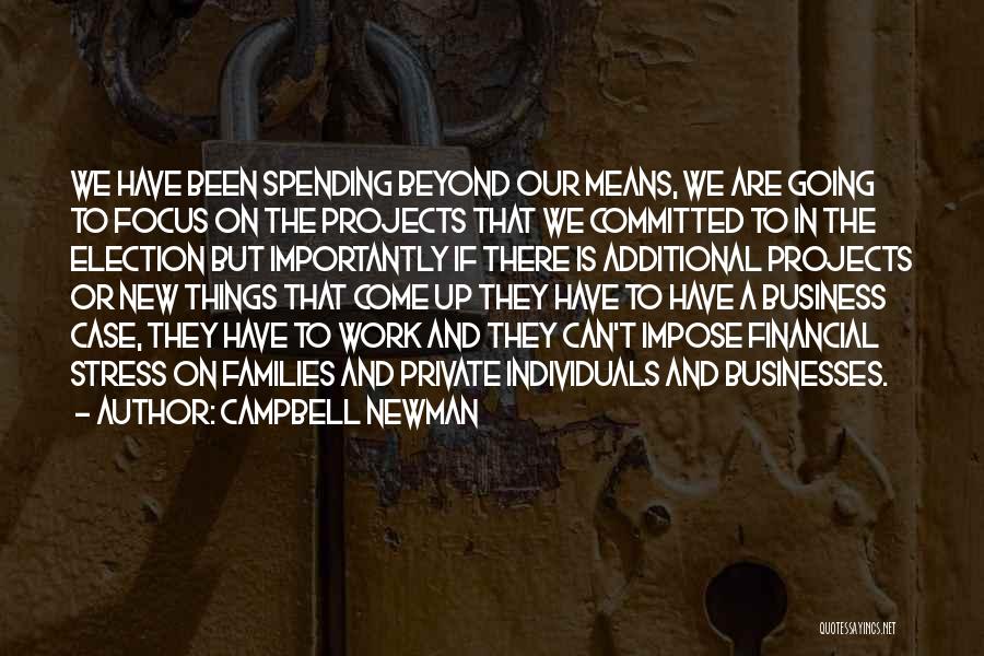 Campbell Newman Quotes 1839223