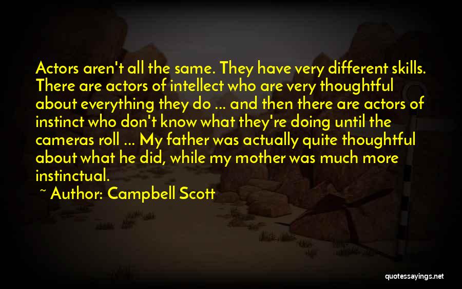 Campbell Scott Quotes 1755836