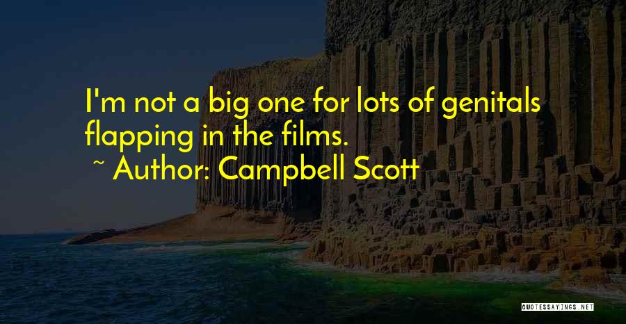 Campbell Scott Quotes 1800324