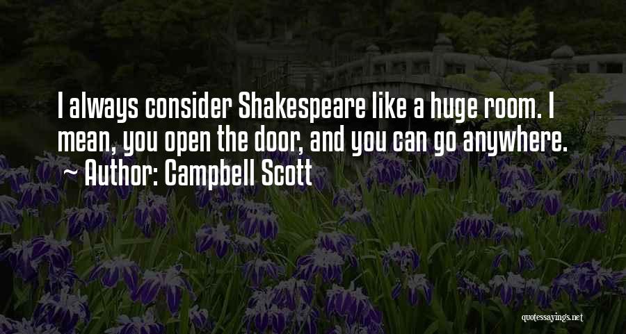 Campbell Scott Quotes 225031