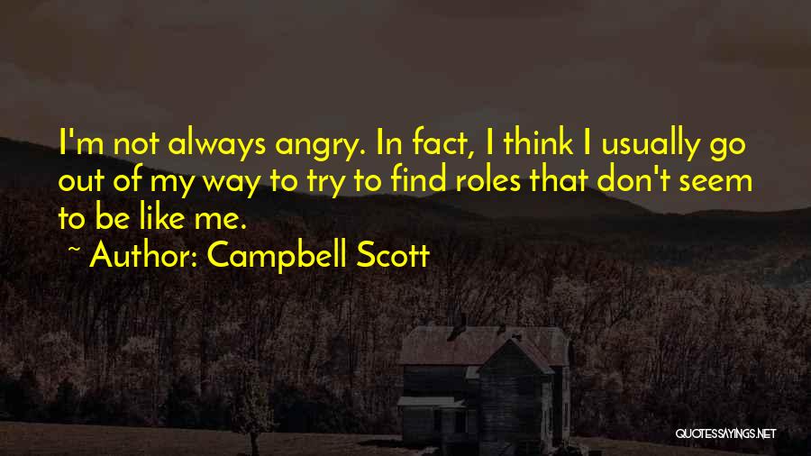 Campbell Scott Quotes 230364