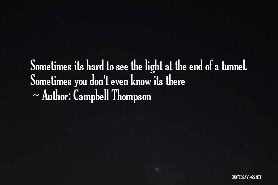 Campbell Thompson Quotes 484238