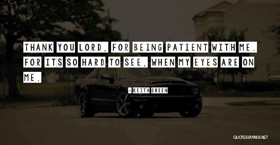 Campeloma Quotes By Keith Green Campeloma Quotes By Keith Green