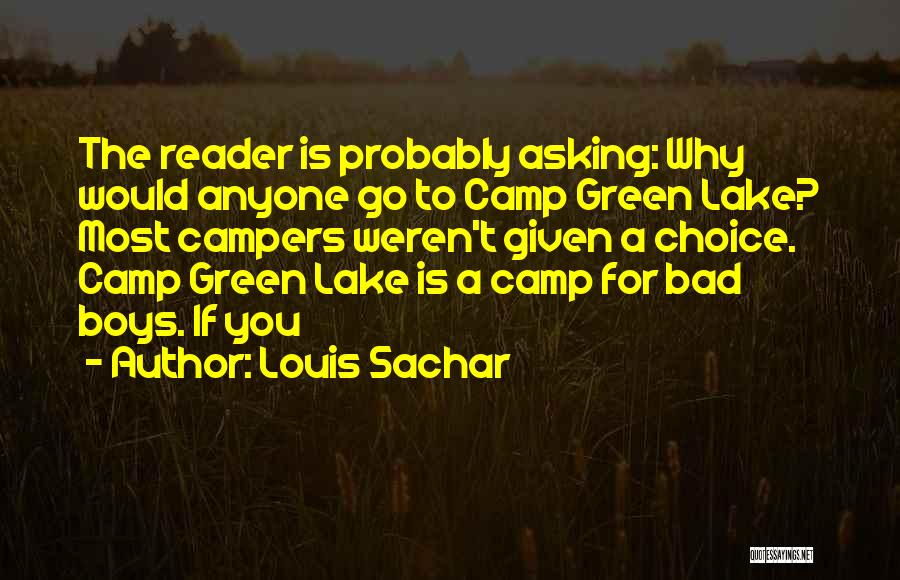 Campers Quotes By Louis Sachar