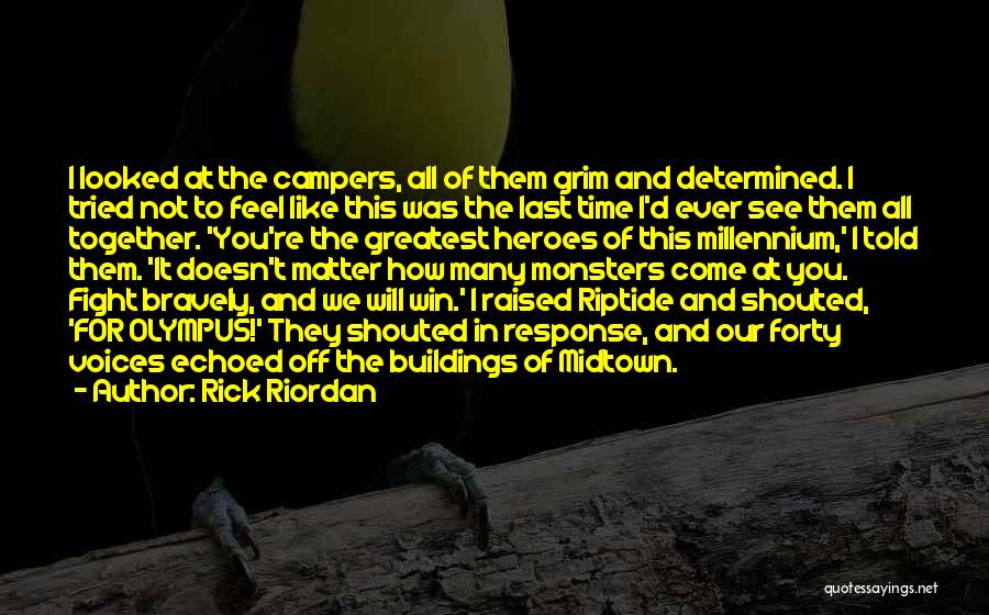 Campers Quotes By Rick Riordan