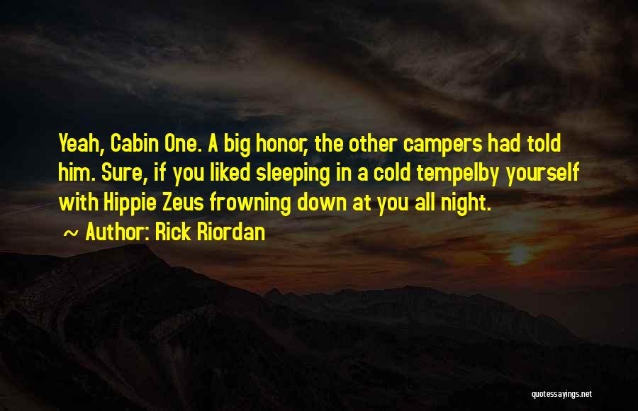 Campers Quotes By Rick Riordan