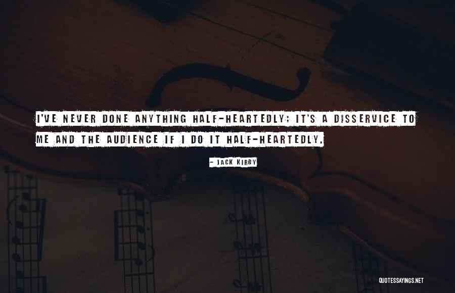 Campiglio Bellavista Quotes By Jack Kirby Campiglio Bellavista Quotes By Jack Kirby